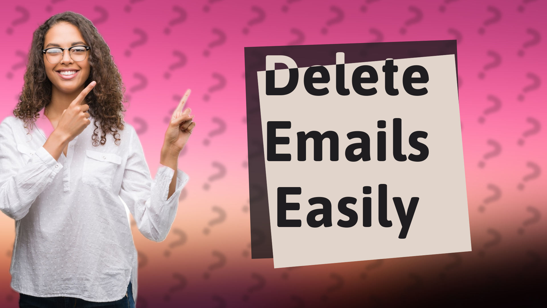 Delete Emails Easily