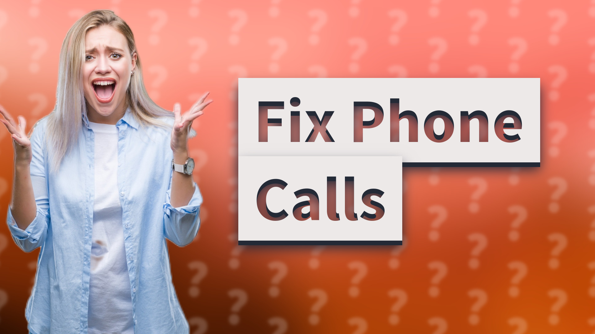 Fix Phone Calls