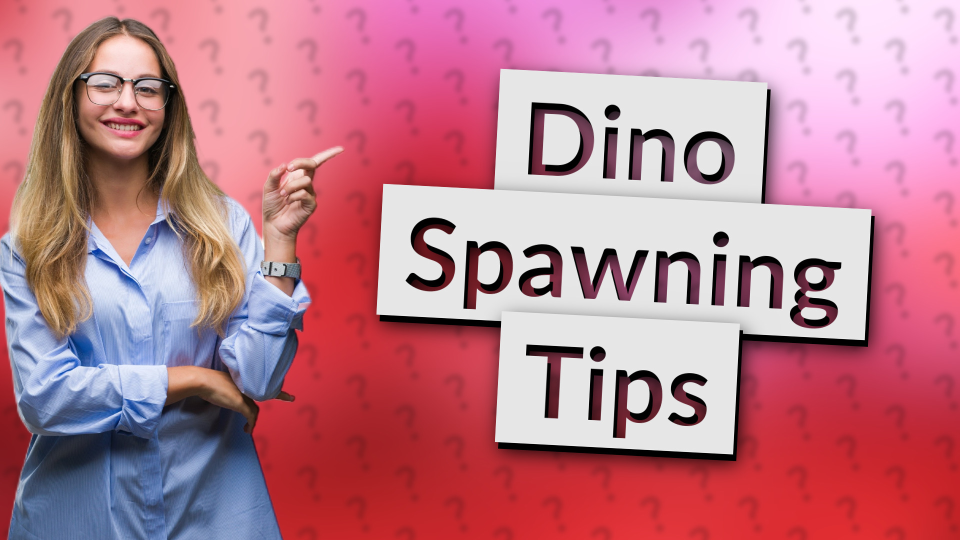 Dino Spawning Tips