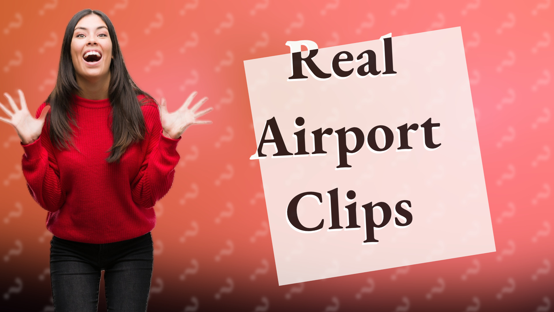 Real Airport Clips