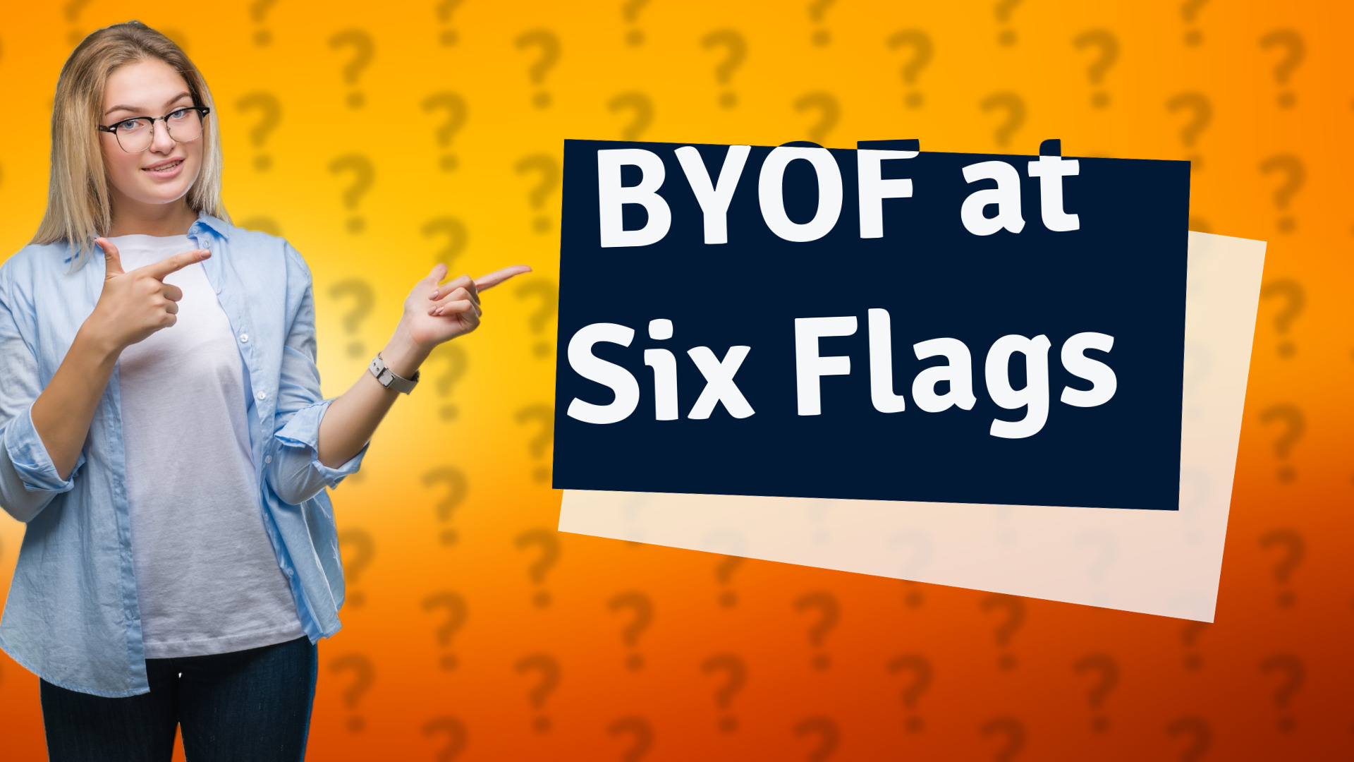 BYOF at Six Flags