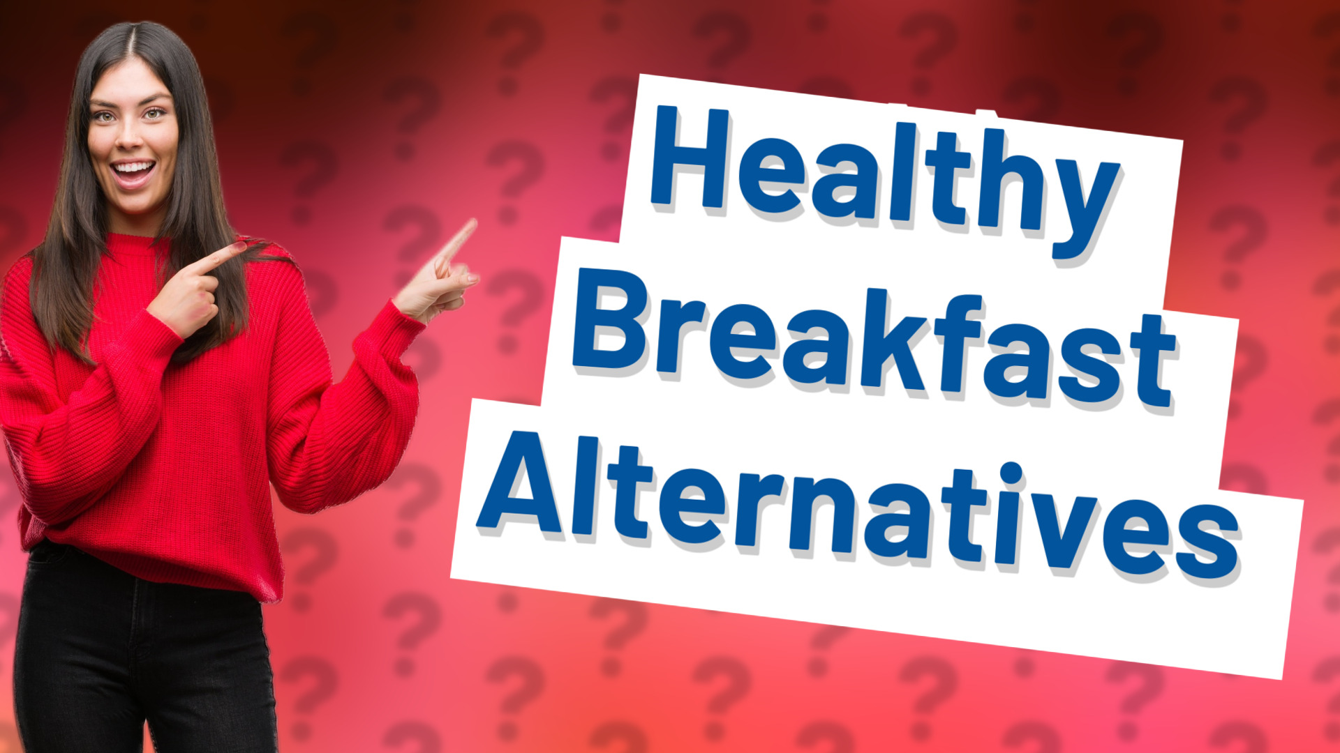 Healthy Breakfast Alternatives