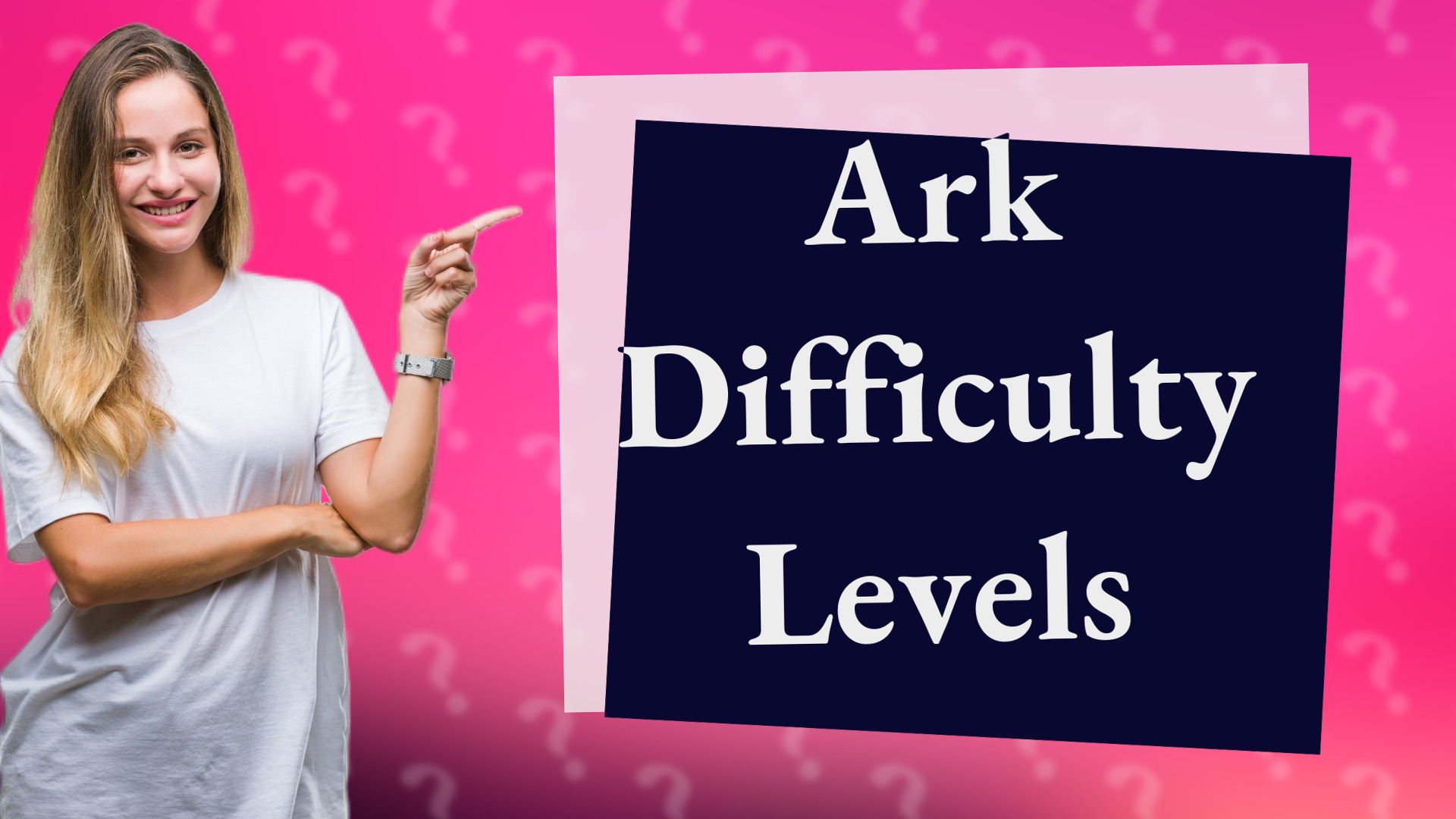 Ark Difficulty Levels