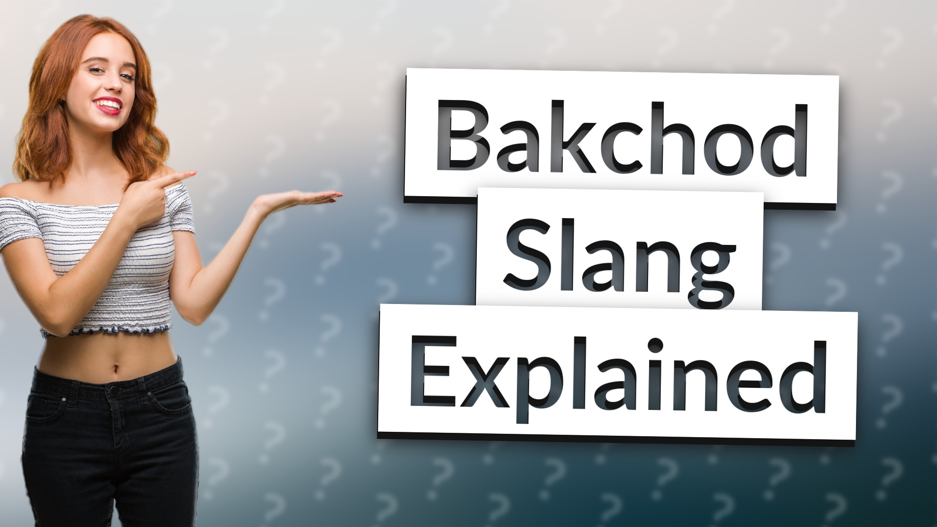 Bakchod Slang Explained