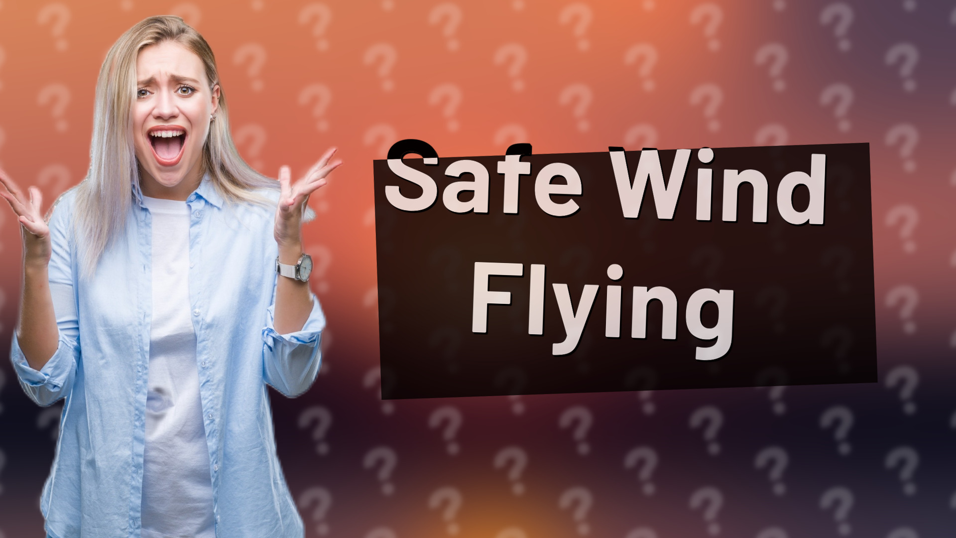 Safe Wind Flying