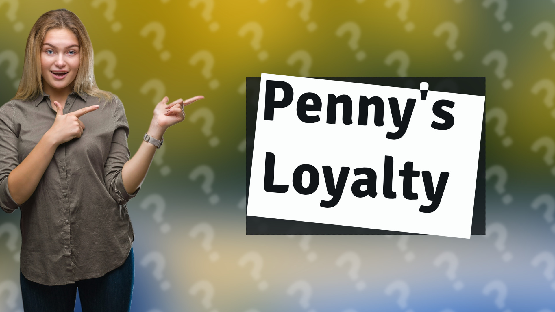 Penny's Loyalty
