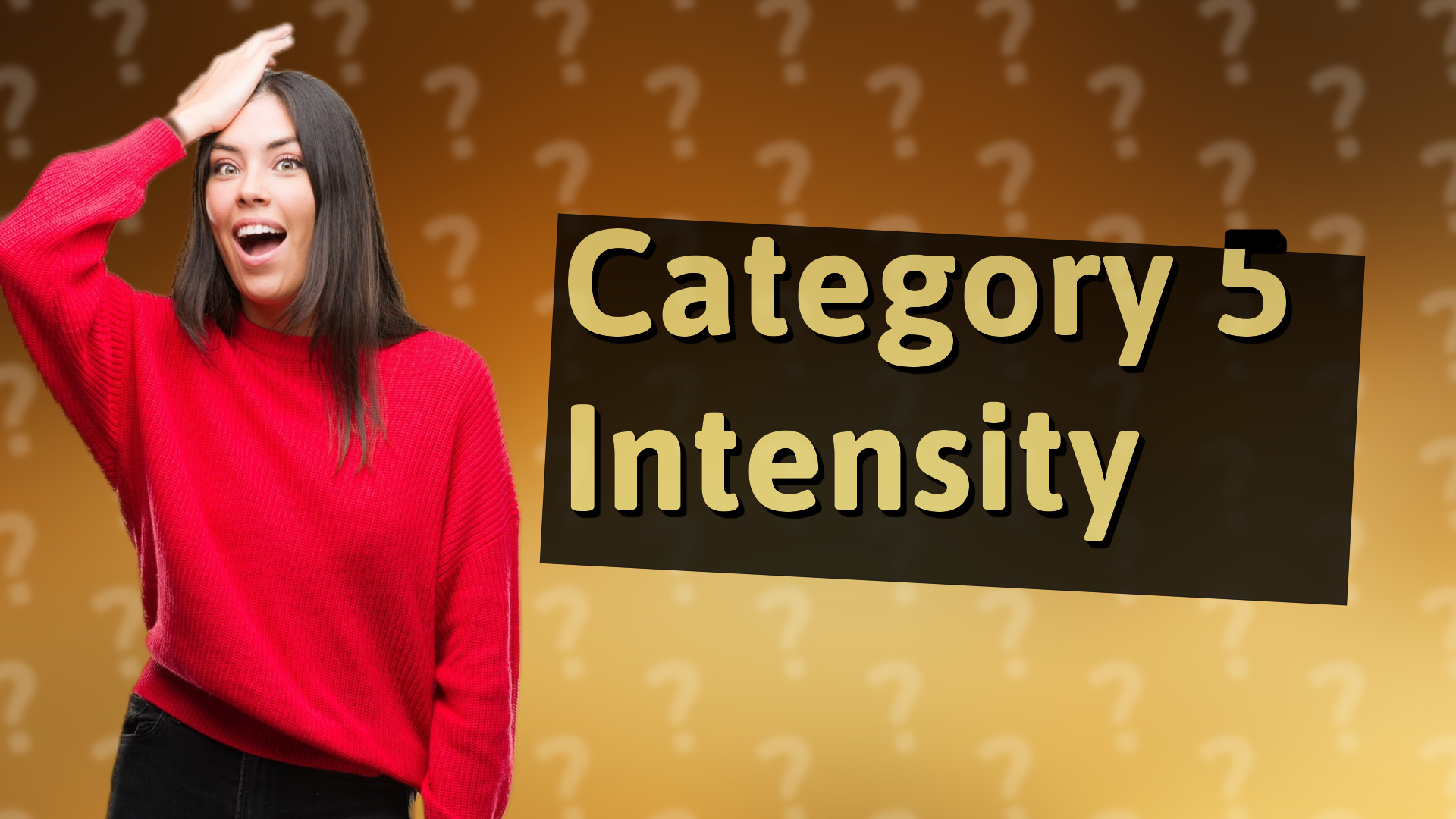 Category 5 Intensity