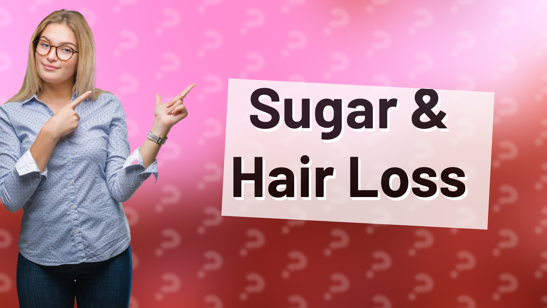 Sugar & Hair Loss