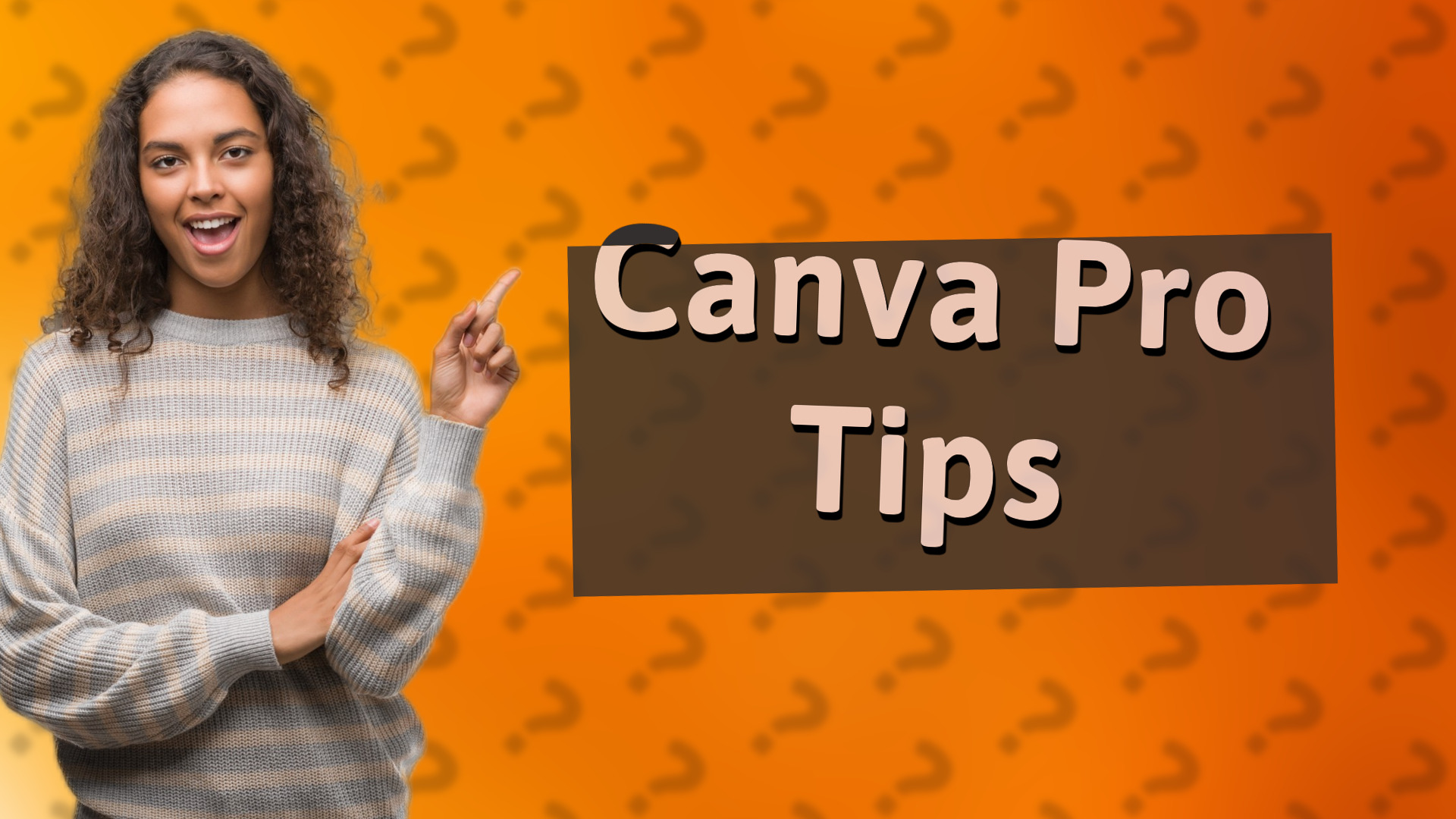 Canva Pro Tips