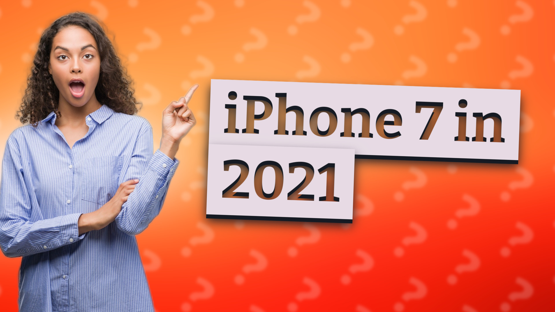 iPhone 7 in 2021