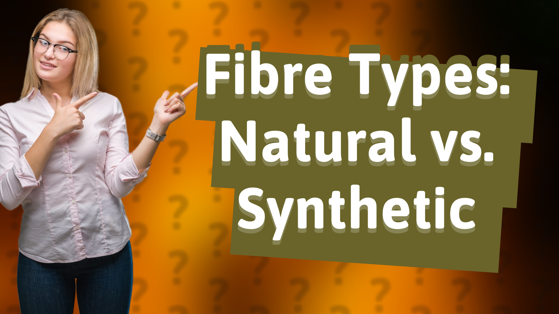 Fibre Types: Natural vs. Synthetic