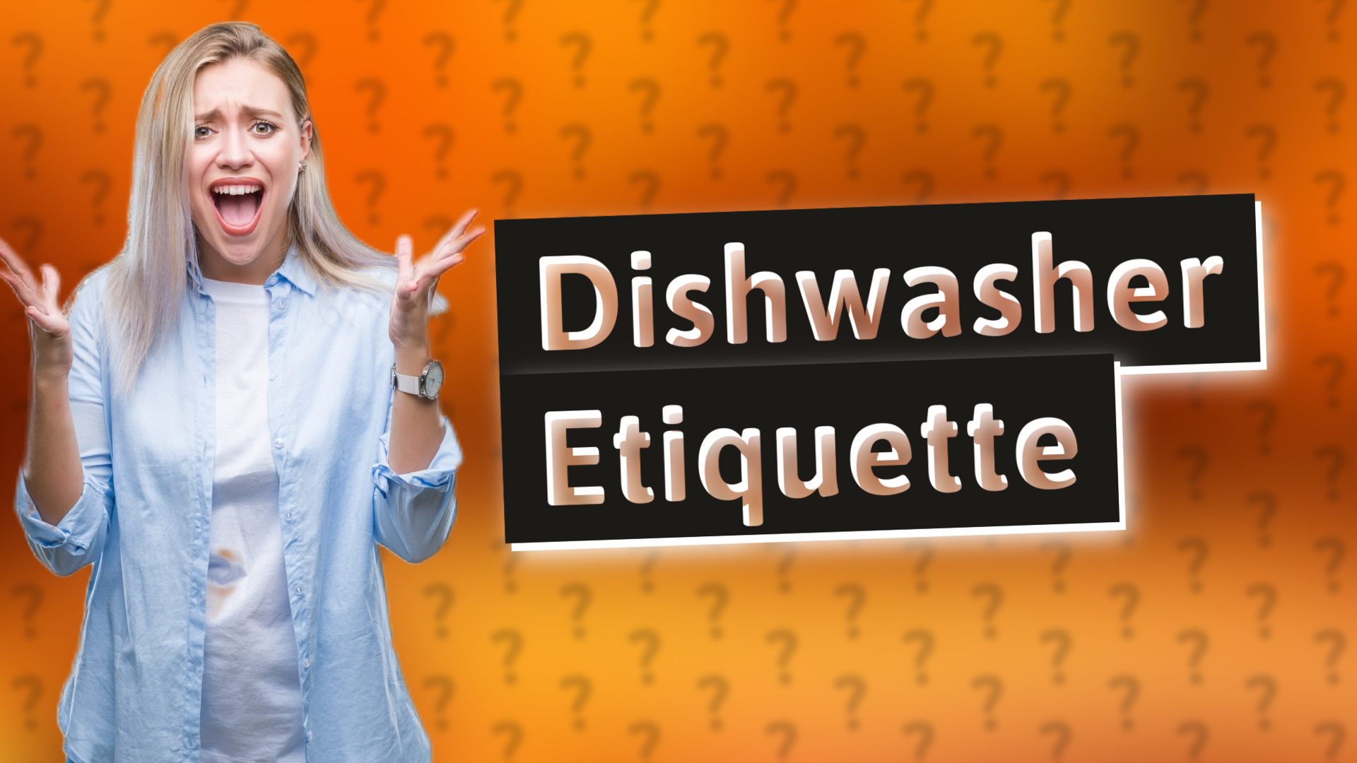 Dishwasher Etiquette