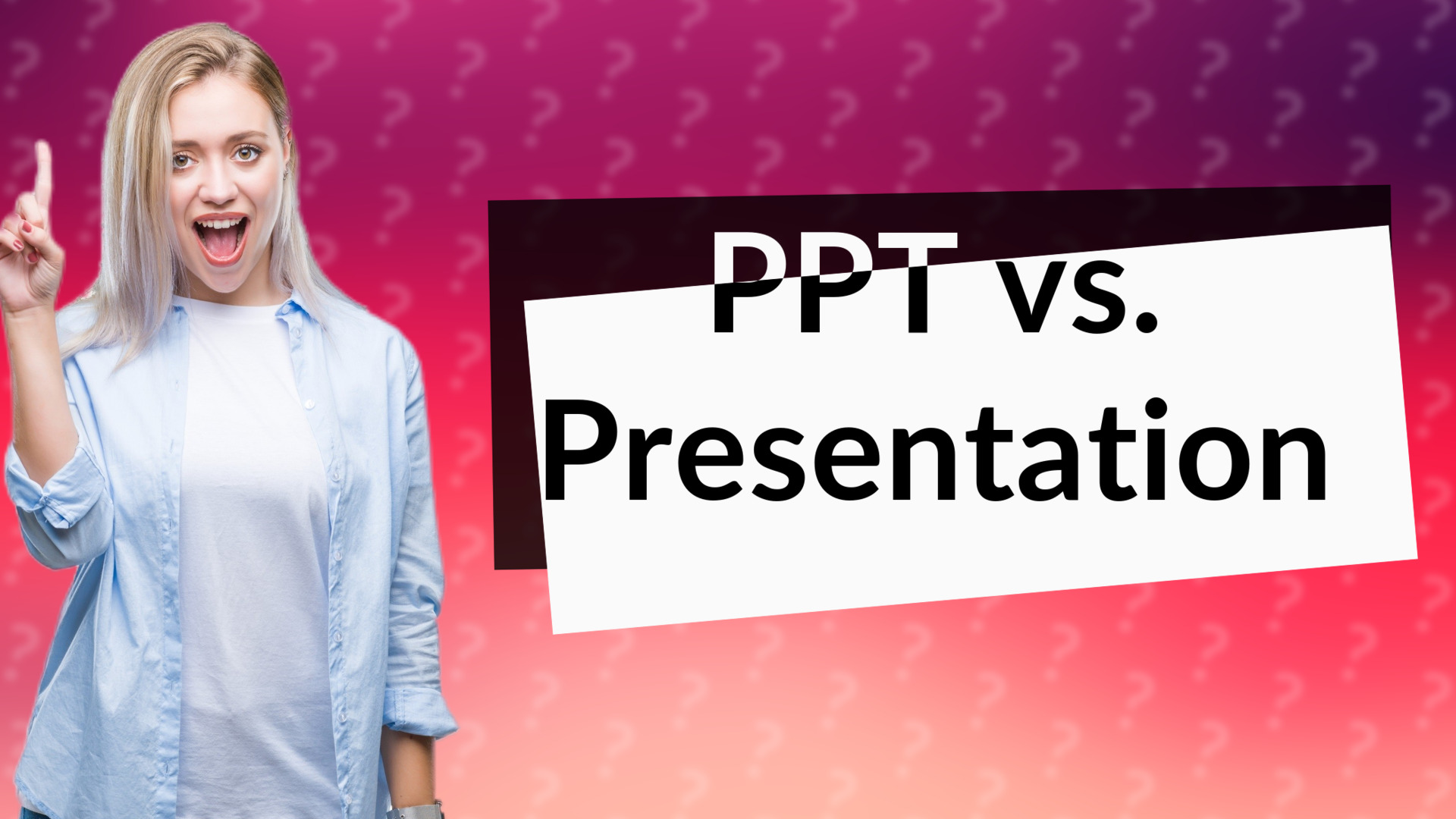 PPT vs. Presentation