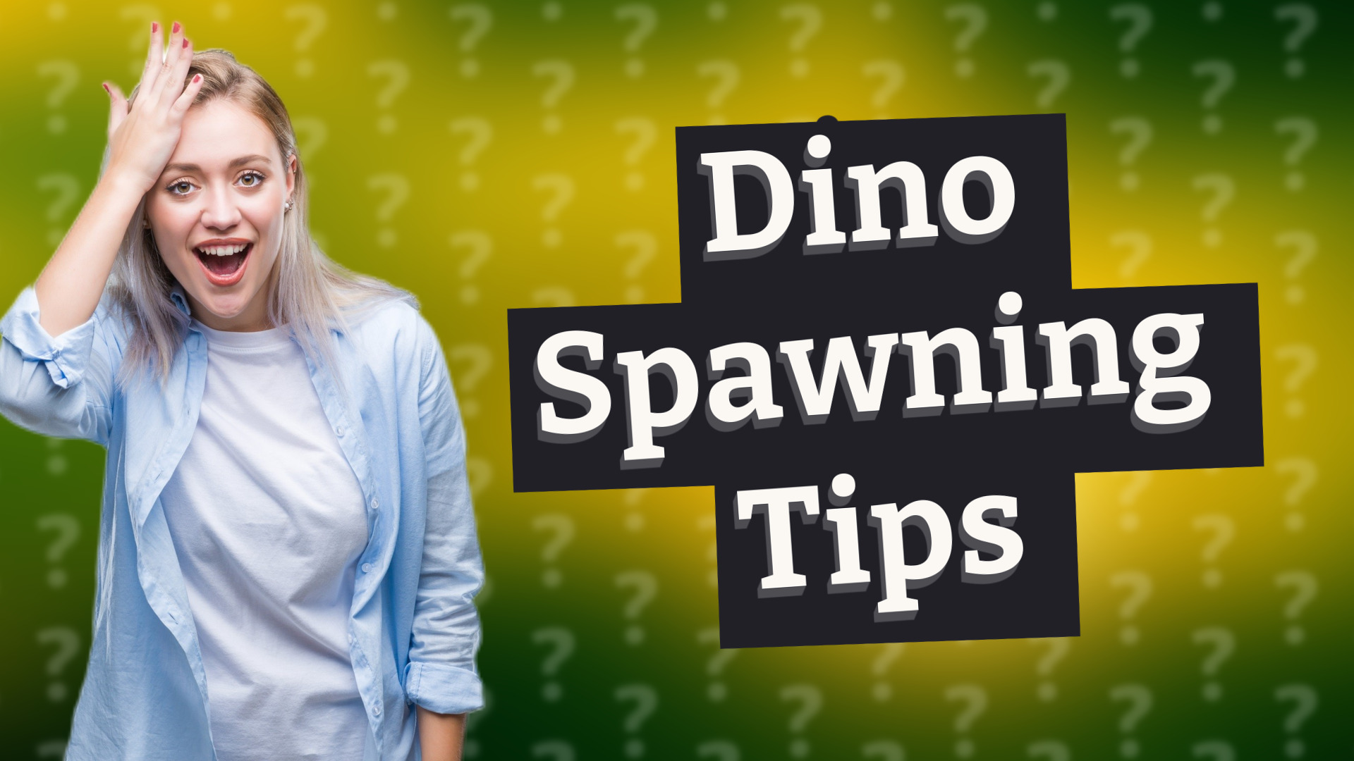 Dino Spawning Tips