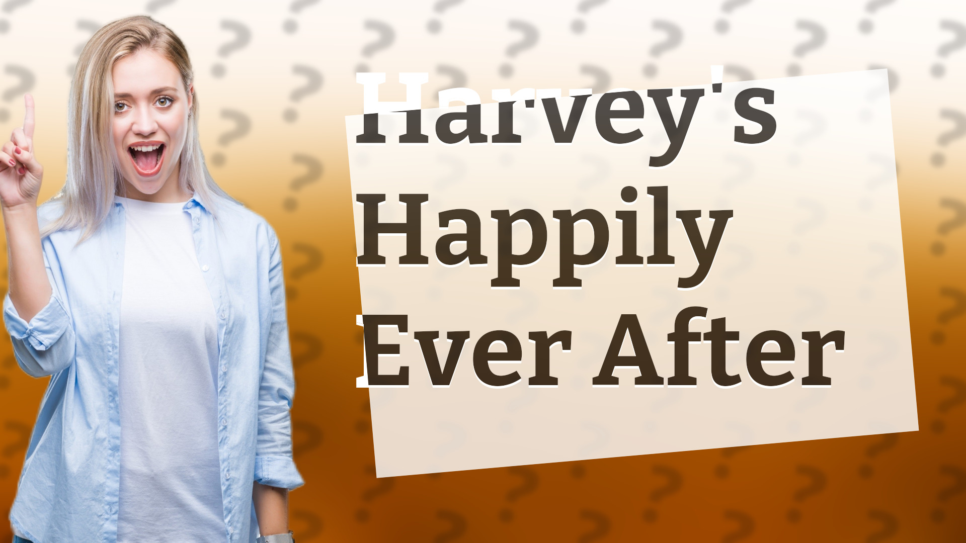 Harvey's Happily Ever After