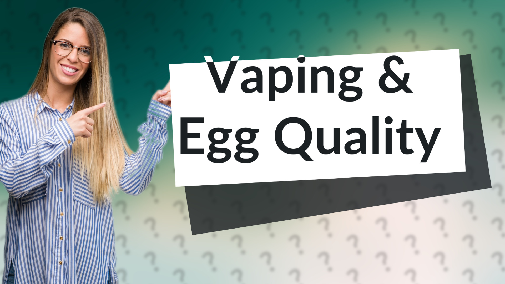 Vaping & Egg Quality