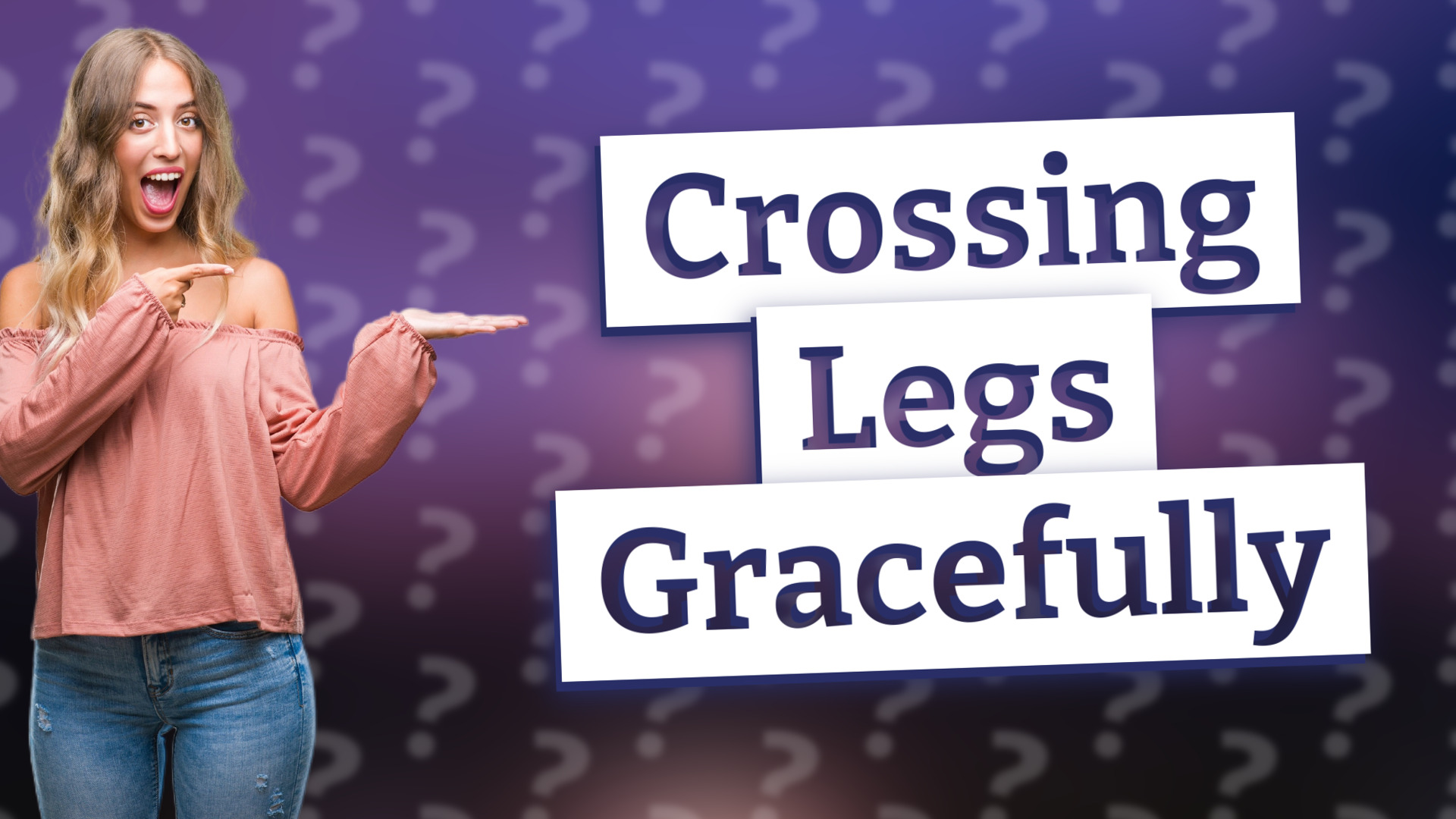 Crossing Legs Gracefully