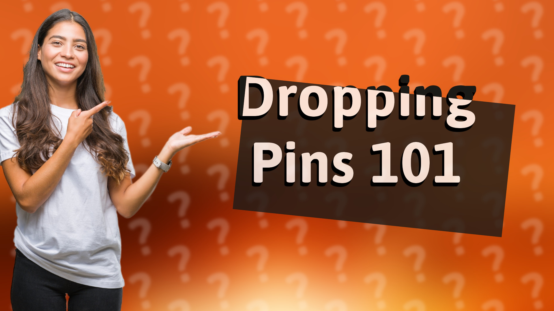 Dropping Pins 101