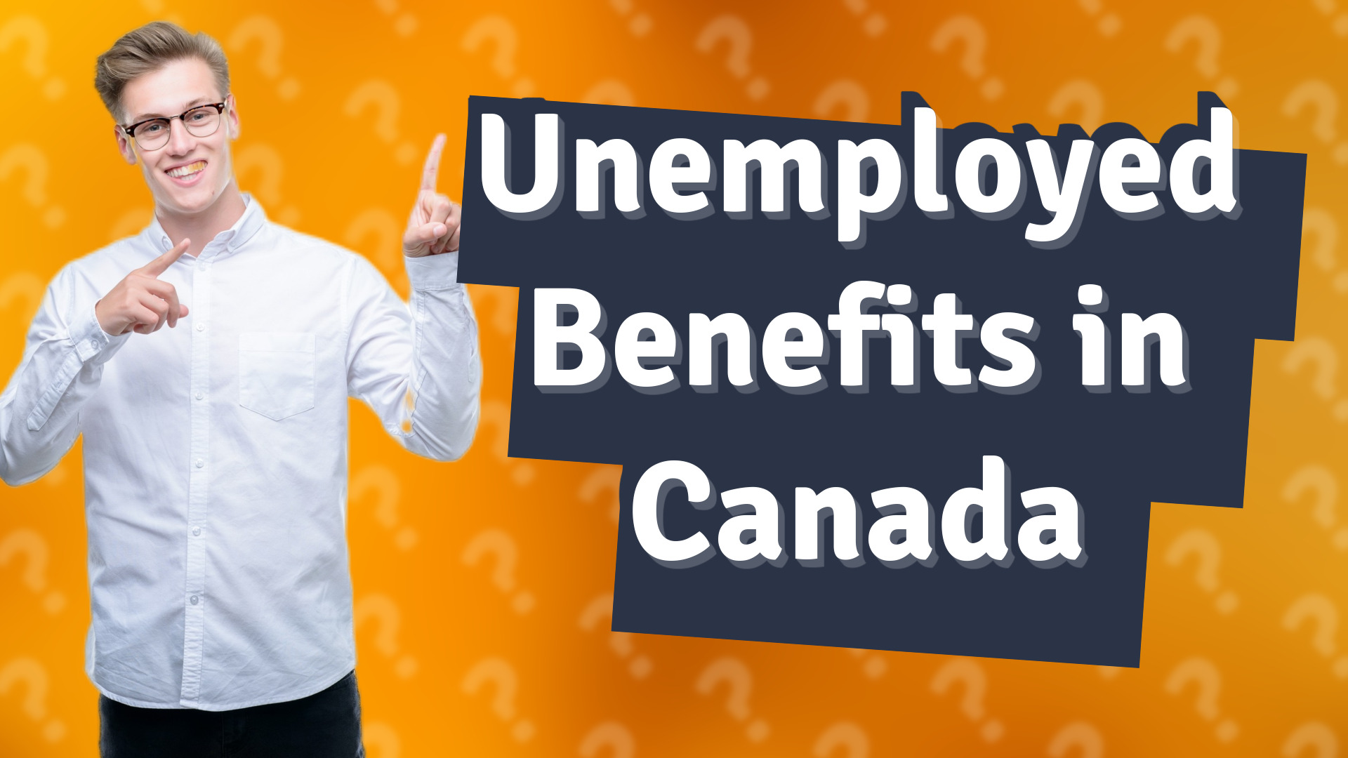 Unemployed Benefits in Canada