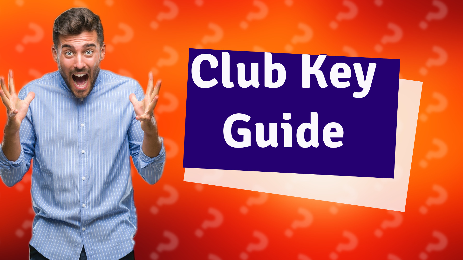 Club Key Guide