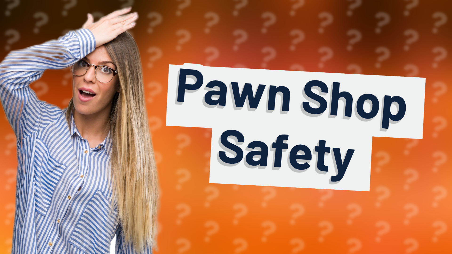 Pawn Shop Safety