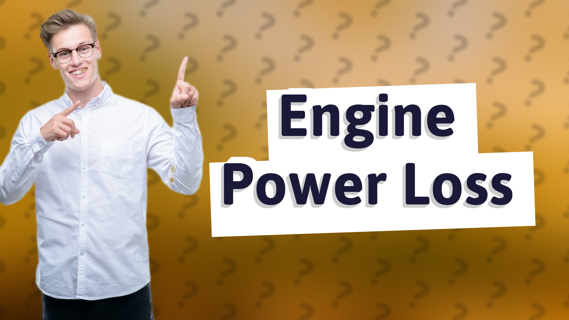 Engine Power Loss