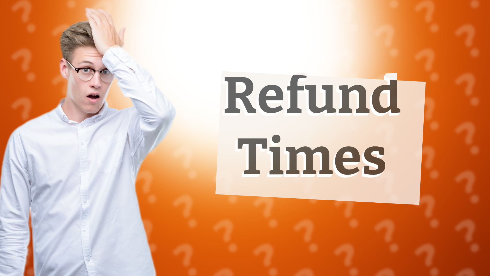 Refund Times