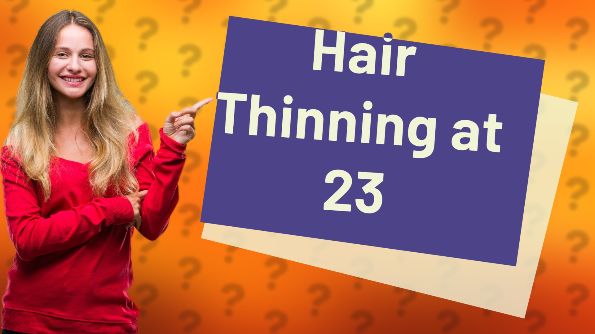 Hair Thinning at 23