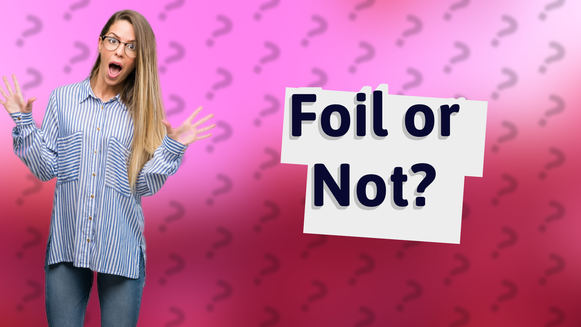 Foil or Not?