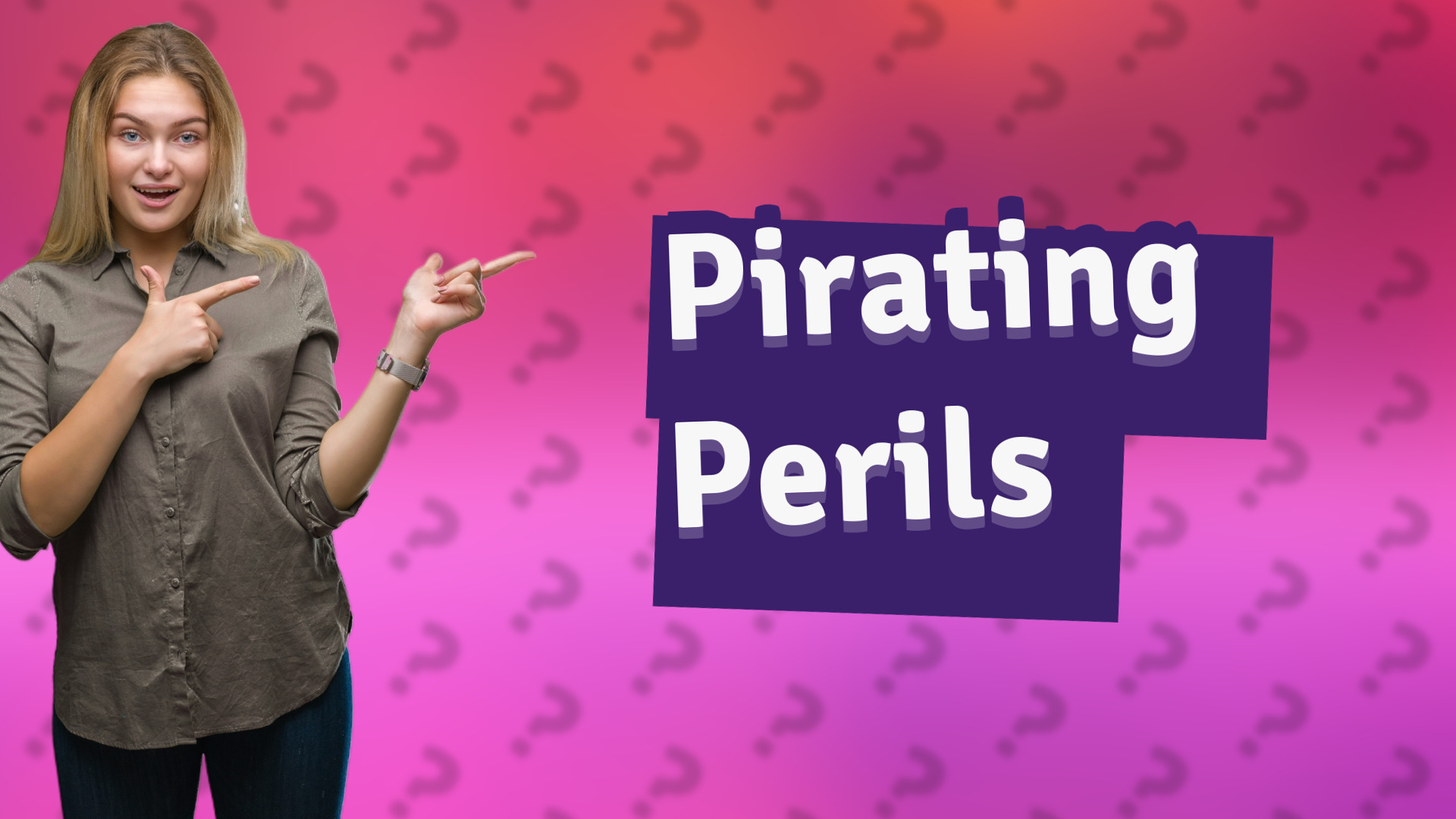 Pirating Perils