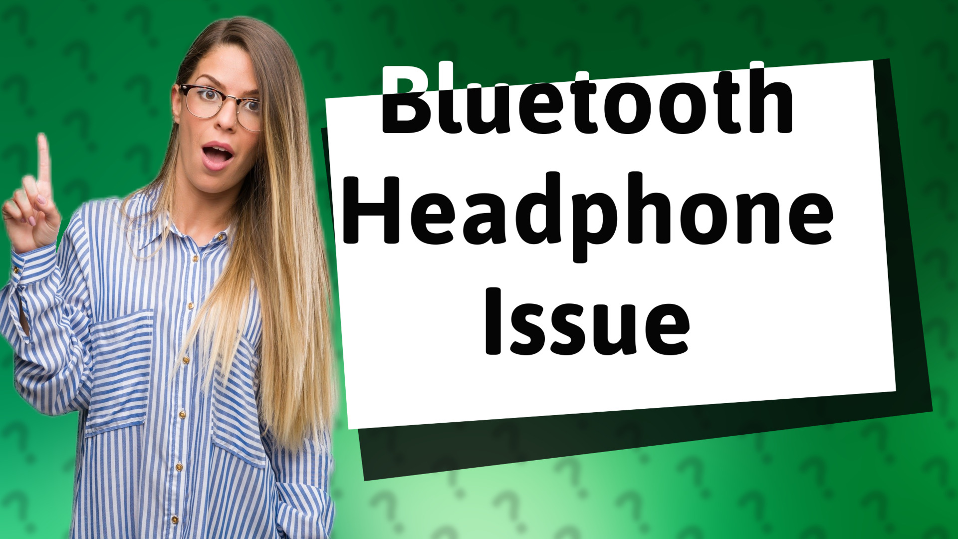 Bluetooth Headphone Issue