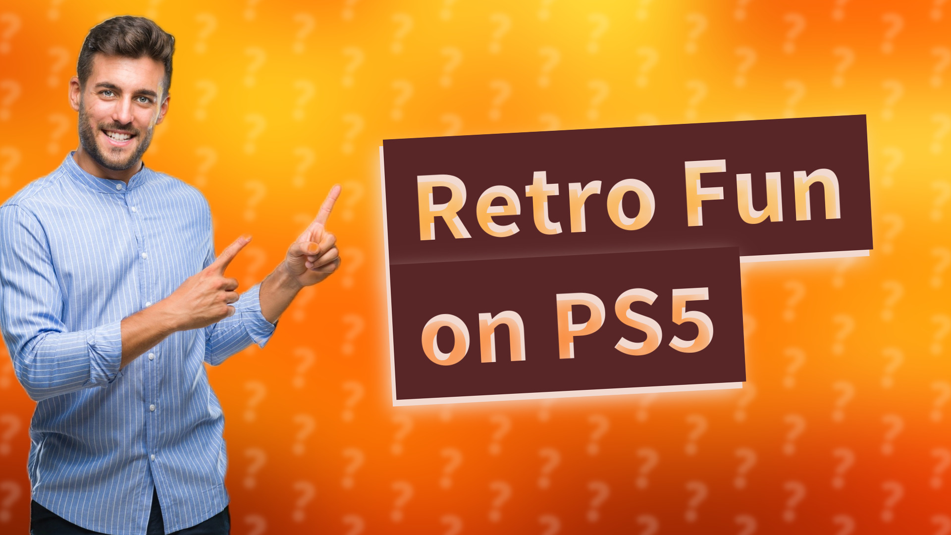 Retro Fun on PS5