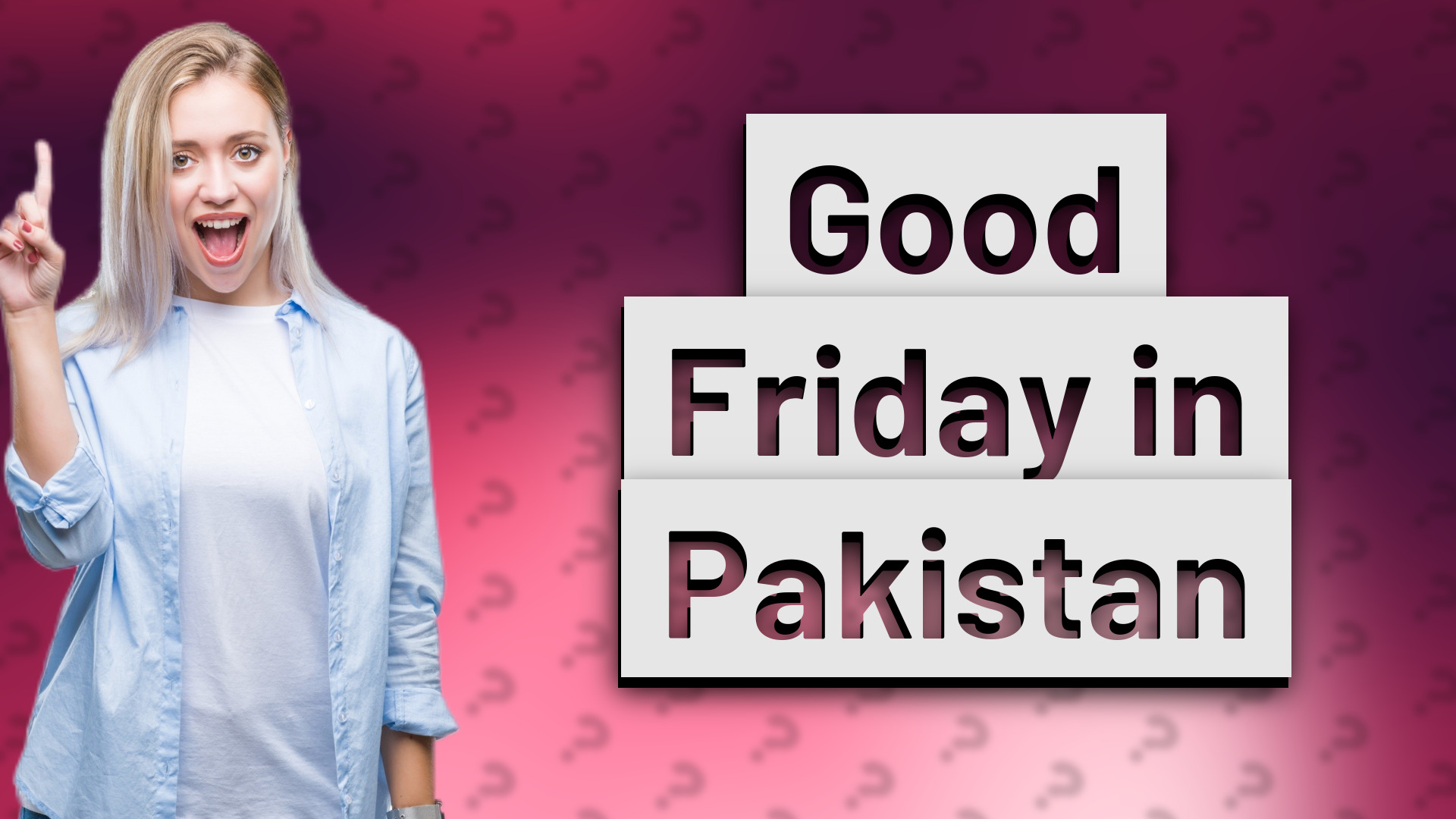Good Friday in Pakistan