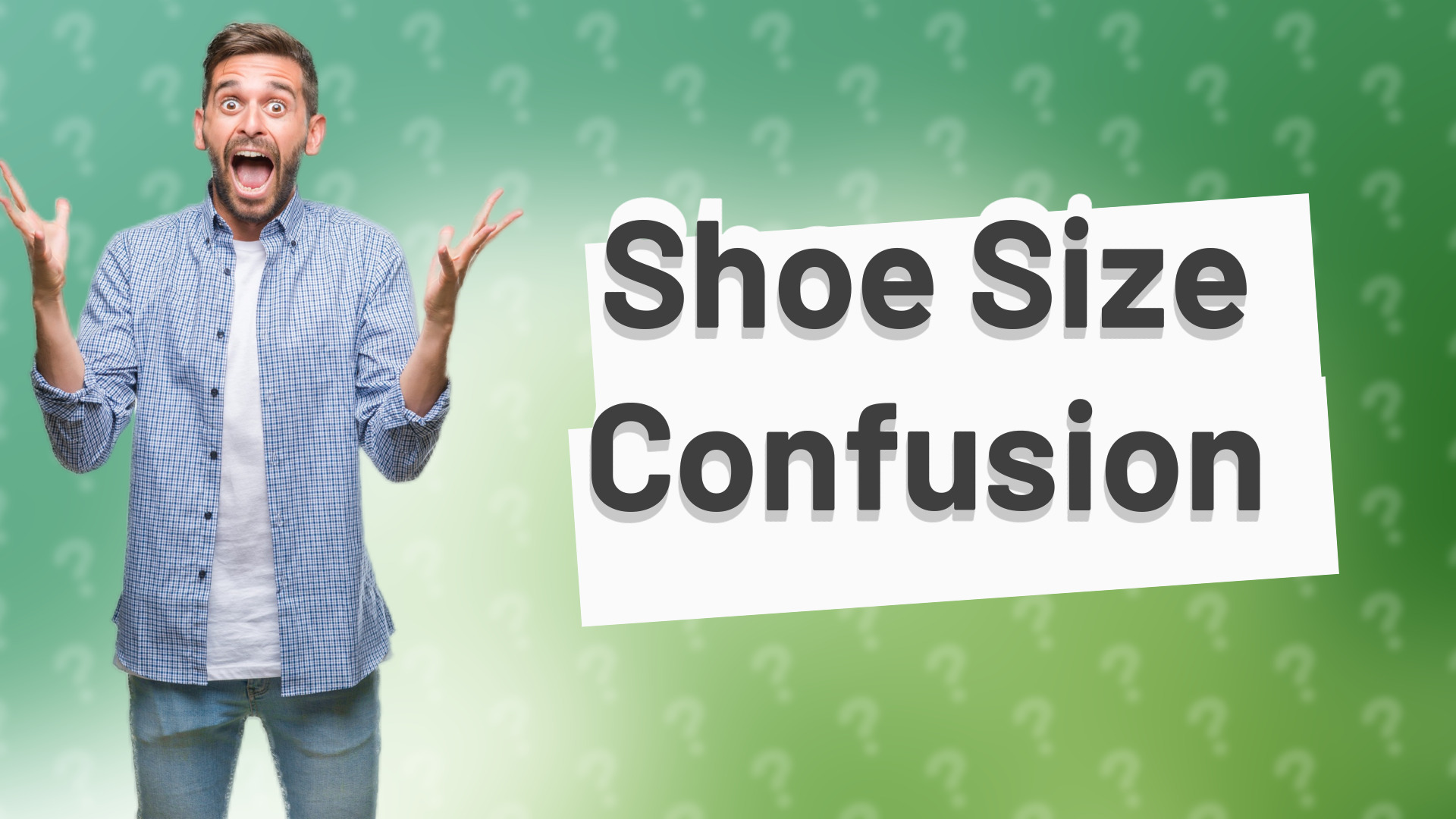 Shoe Size Confusion