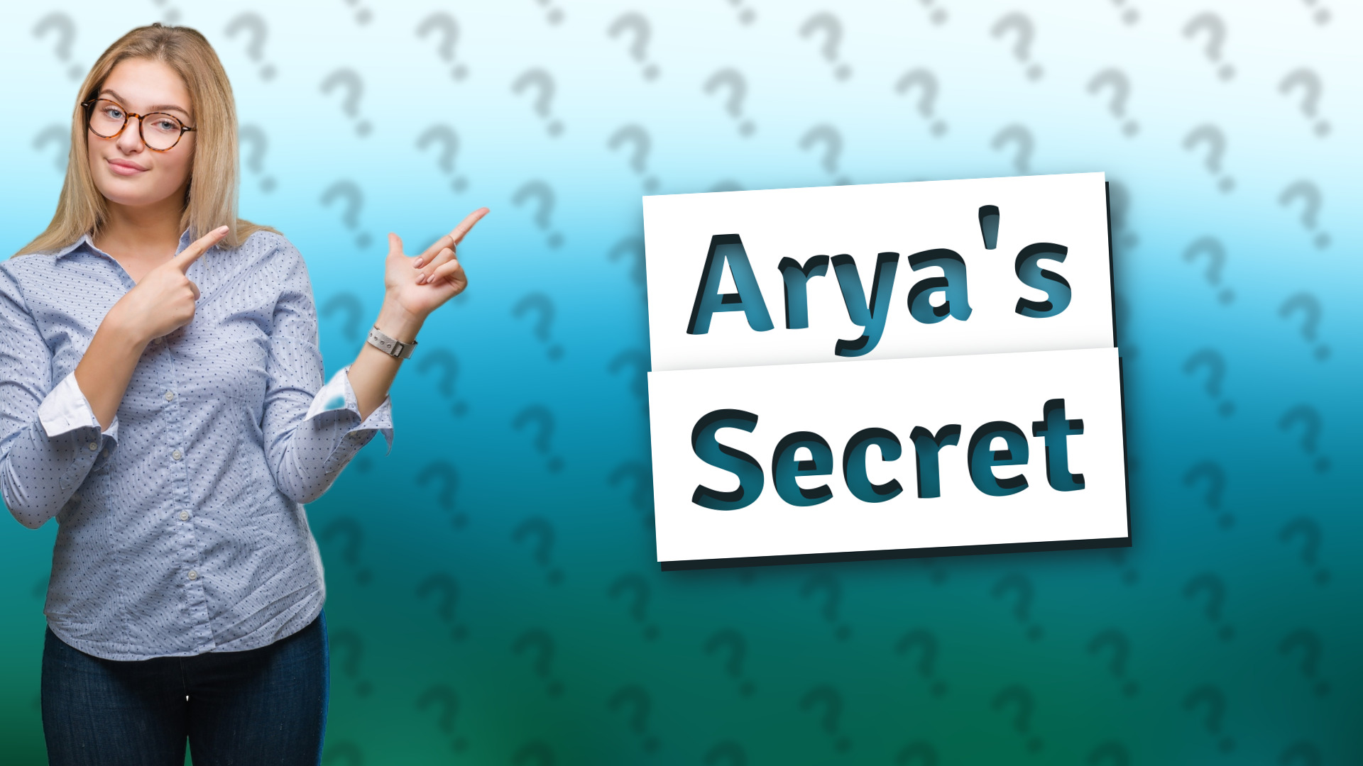 Arya's Secret