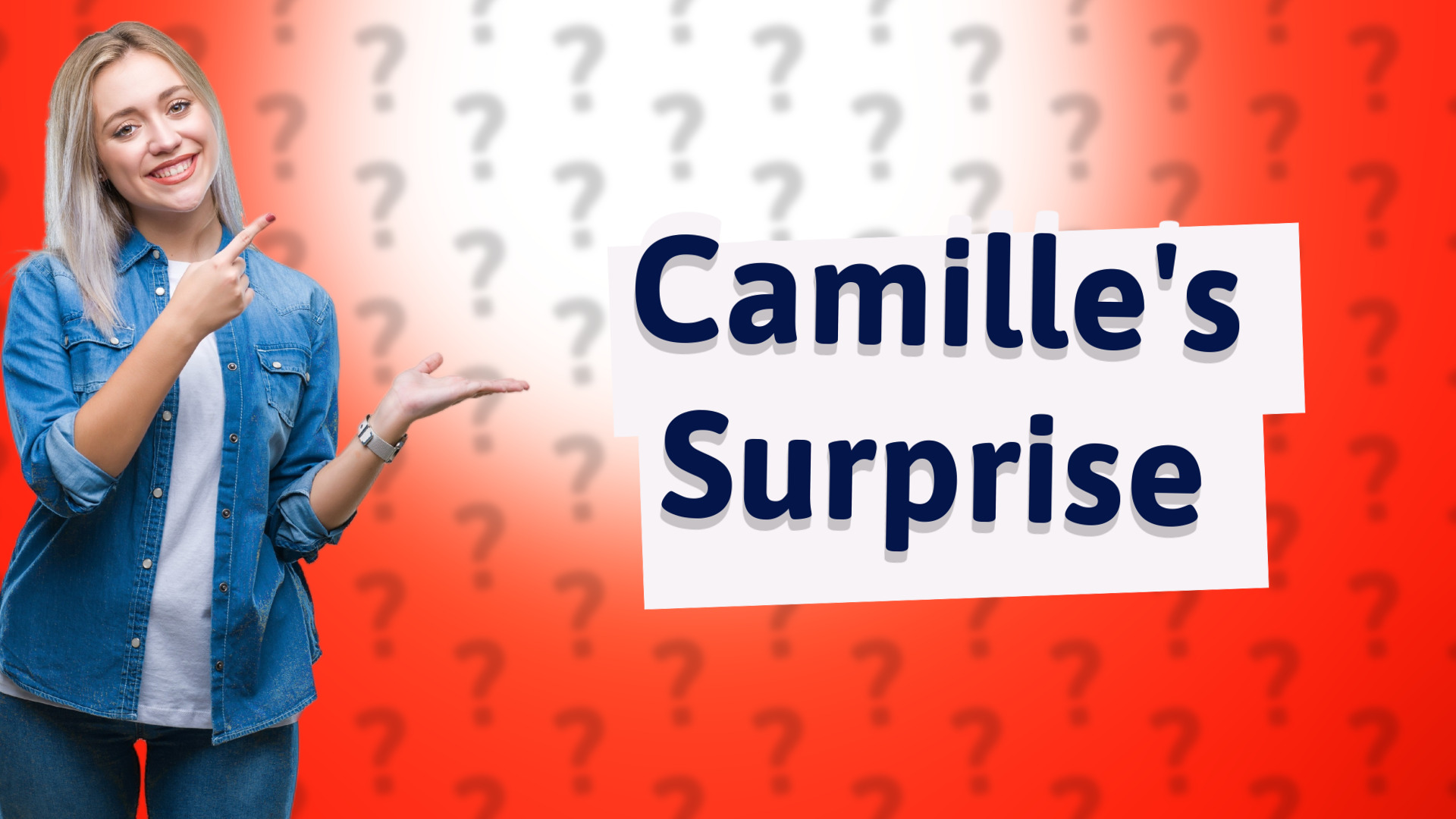 Camille's Surprise