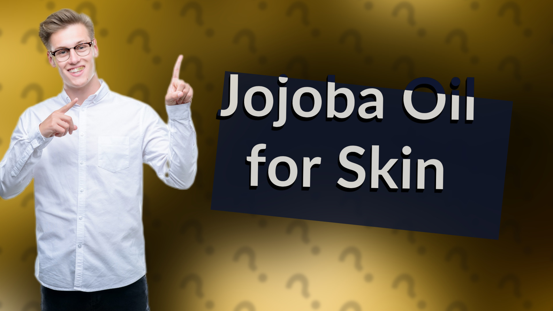 Jojoba Oil for Skin