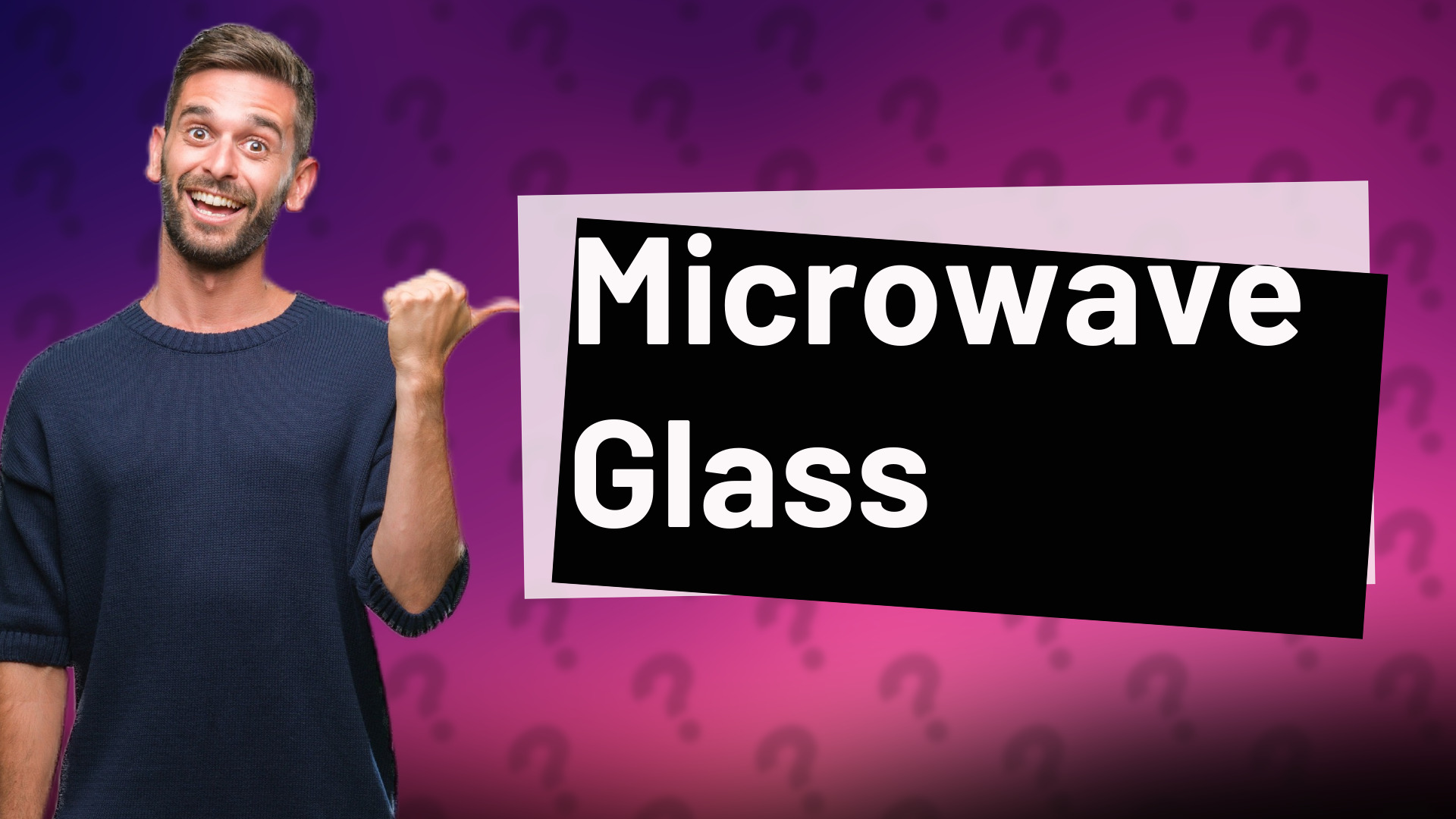 Microwave Glass