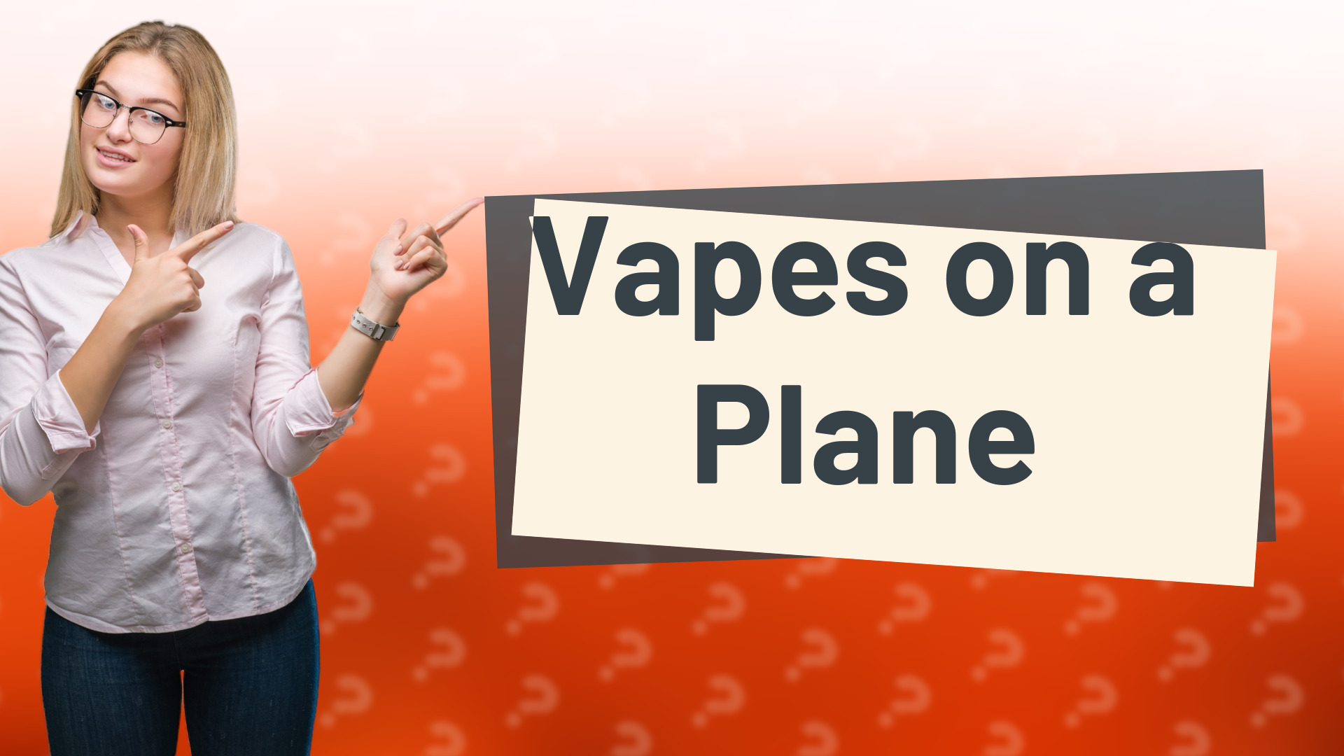 Vapes on a Plane