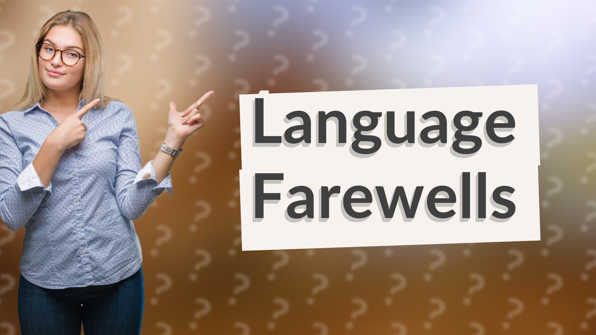 Language Farewells