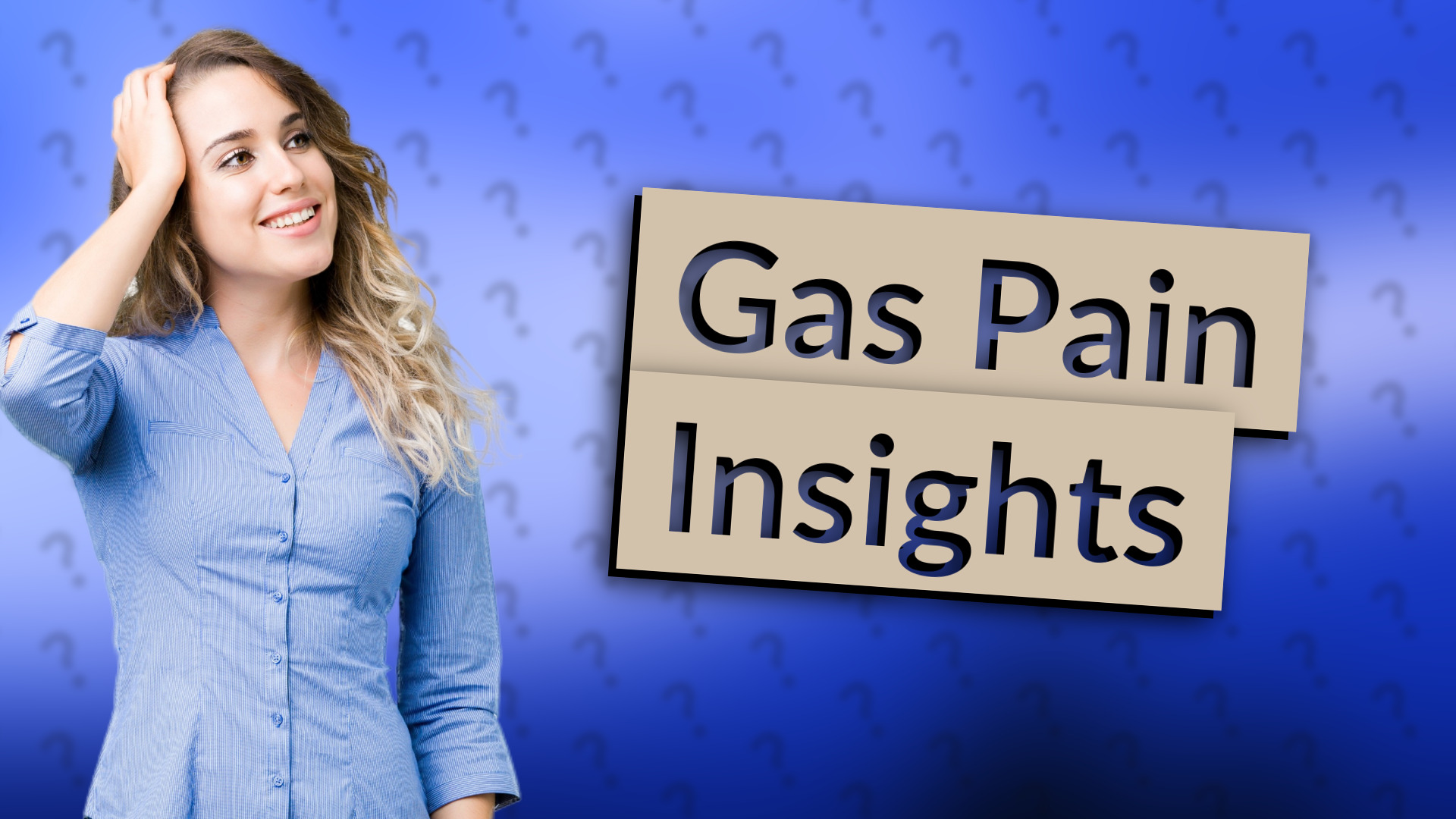 Gas Pain Insights