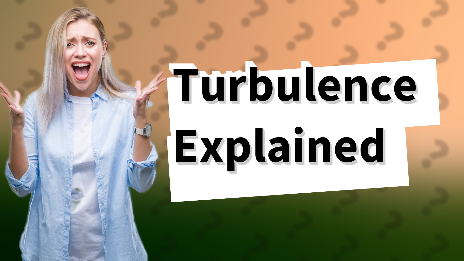 Turbulence Explained