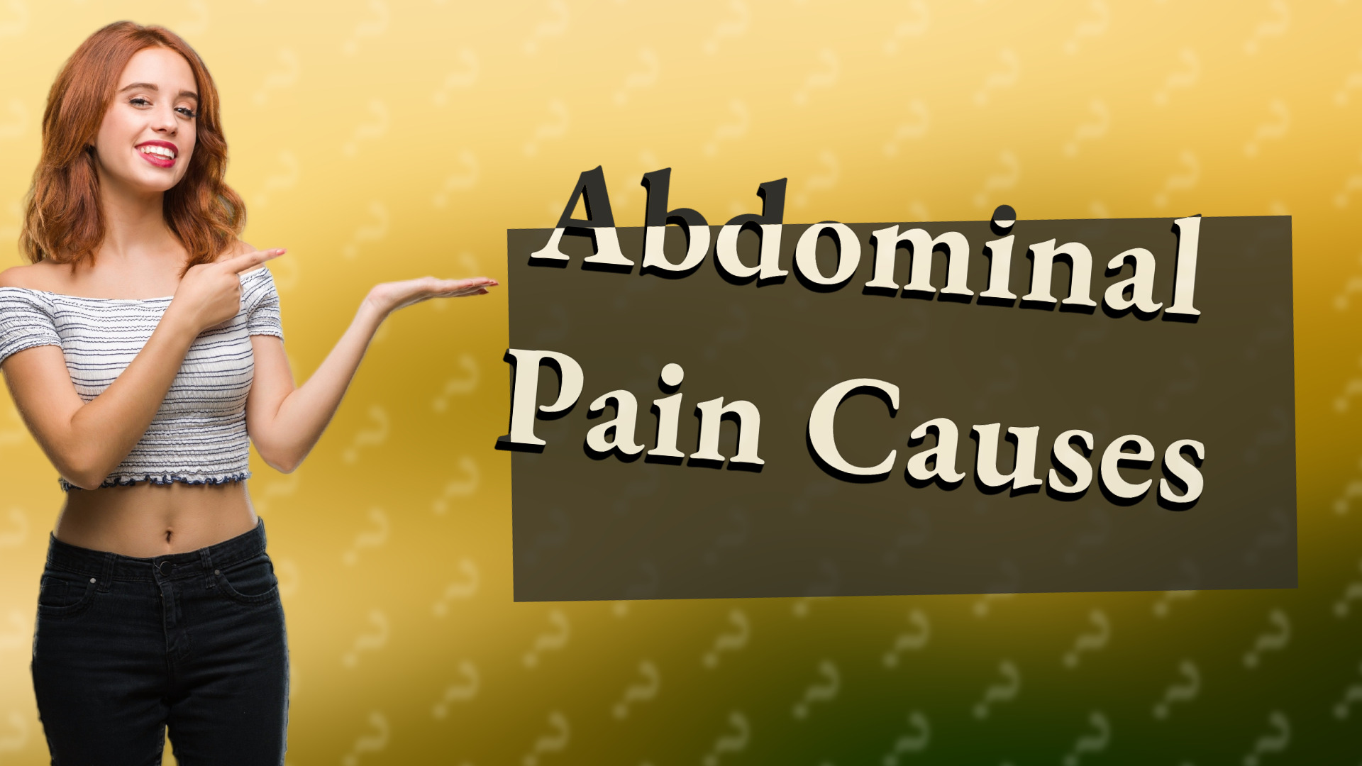 Abdominal Pain Causes