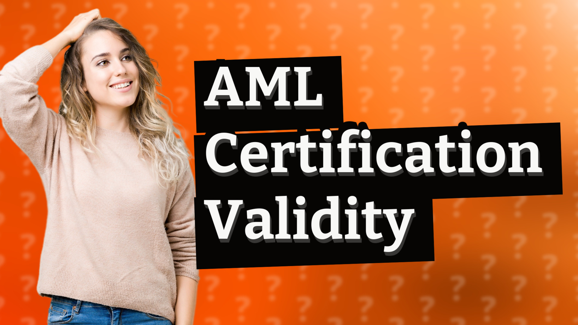 AML Certification Validity