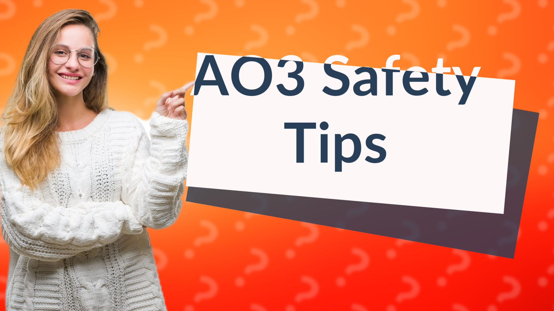 AO3 Safety Tips