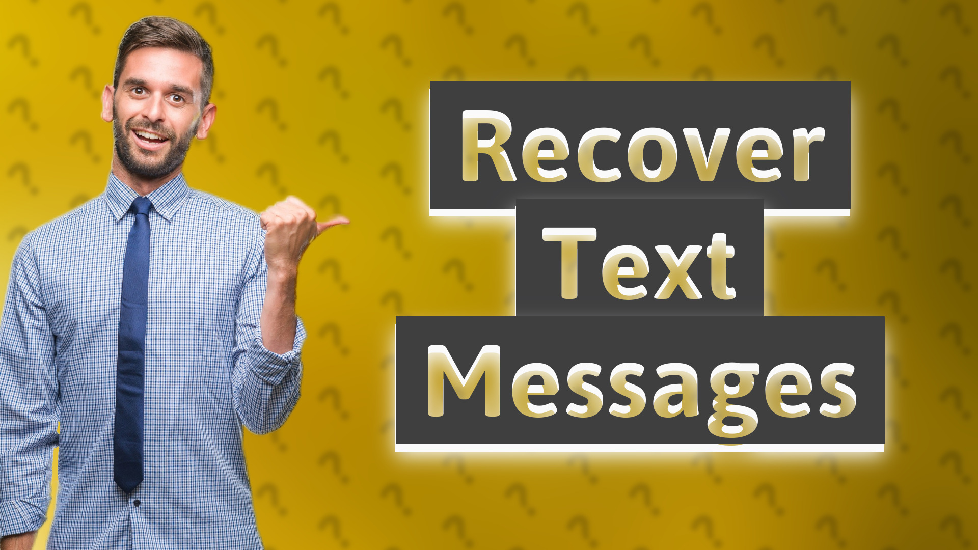 Recover Text Messages