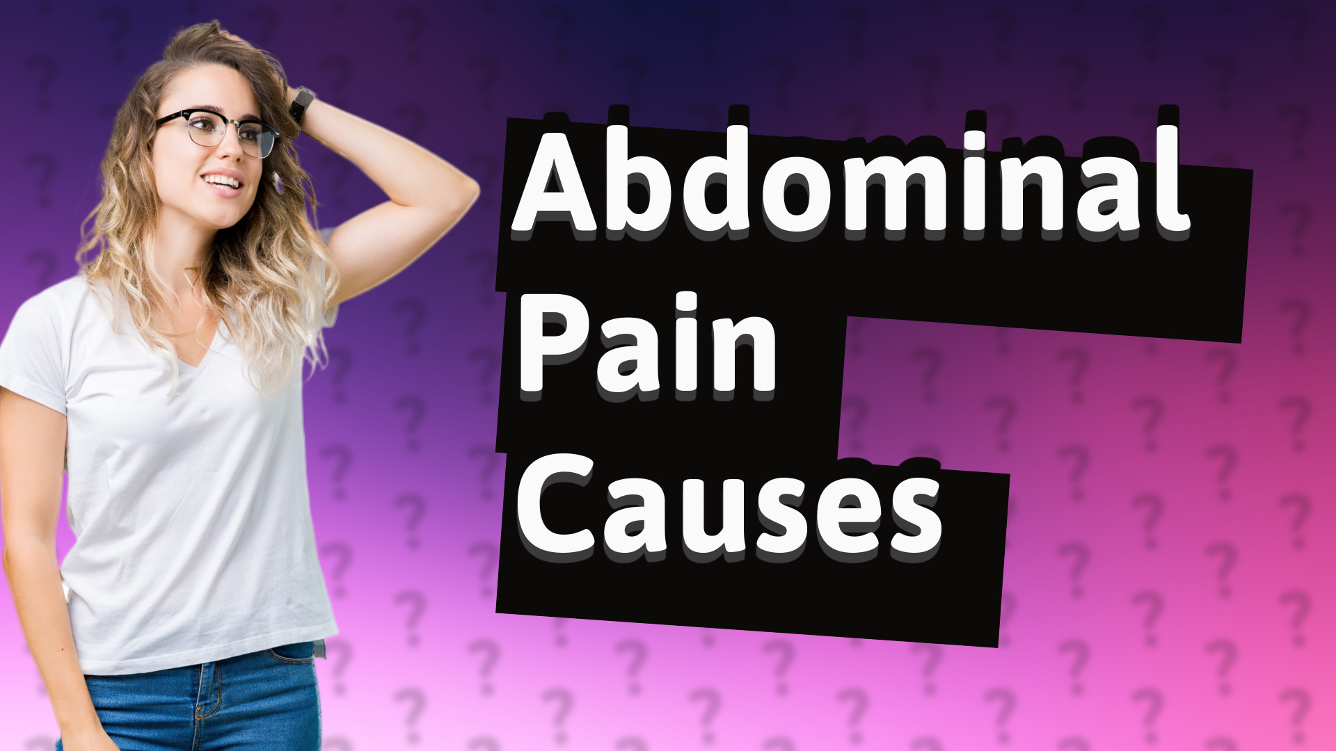Abdominal Pain Causes