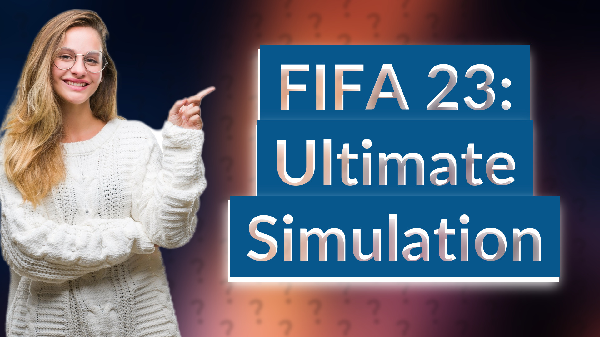 FIFA 23: Ultimate Simulation