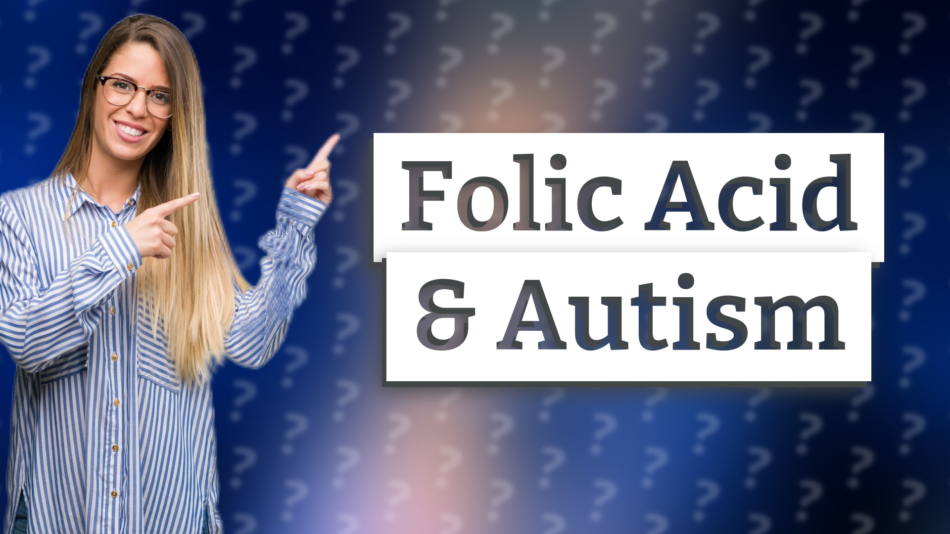 Folic Acid & Autism