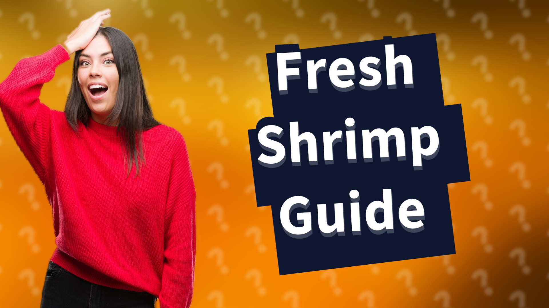 Fresh Shrimp Guide